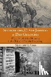 Mayo, Matthew P. - Sourdoughs, Claim Jumpers & Dry Gulchers