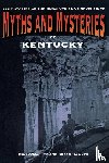 O'malley, Mimi, Sawyer, Susan - Myths and Mysteries of Kentucky