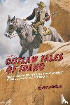 Stapilus, Randy - Outlaw Tales of Idaho