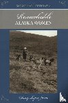 Jones, Cherry Lyon - More Than Petticoats: Remarkable Alaska Women