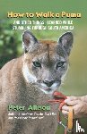 Allison, Peter - How to Walk a Puma