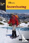 Burakian, Eli - Basic Illustrated Snowshoeing
