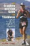 Cooper, Jamie - Complete Nutrition Guide for Triathletes