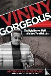 DeStefano, Anthony M. - Vinny Gorgeous