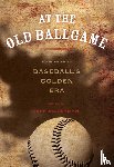  - At the Old Ballgame