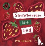 Horacek, Petr - Strawberries Are Red