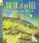 Karen Wallace, Mike Bostock - Think of an Eel