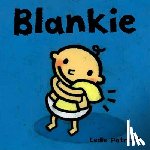 Patricelli, Leslie - Blankie: (A Comforting Story about Security Objects and Letting Go for Babies and Toddlers)