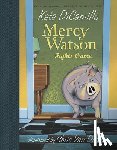 DiCamillo, Kate - Mercy Watson Fights Crime: (A Funny and Heartwarming Chapter Book about a Lovable, Toast-Eating Pig - Perfect for Early Readers and Kids Ages 5-7 in G