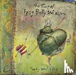 Ering, Timothy Basil - The Story of Frog Belly Rat Bone