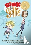 DiCamillo, Kate - Bink and Gollie: (A Tale of Friendship, Roller Skates, and Big Adventure - An Illustrated Transitional Reader for Kids Ages 6-9 in Grades K-4)