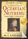 Anderson, M. T. - The Astonishing Life of Octavian Nothing, Traitor to the Nation, Volume I: The Pox Party
