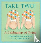 Lewis, J. Patrick - Take Two!: A Celebration of Twins