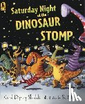 Shields, Carol Diggory - Saturday Night at the Dinosaur Stomp