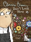 Lauren Child - Clarice Bean, Don't Look Now