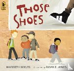 Boelts, Maribeth - Those Shoes