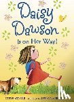 Voake, Steve - Daisy Dawson Is on Her Way!
