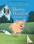 DiCamillo, Kate - Mercy Watson to the Rescue