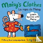 Cousins, Lucy - Maisy's Clothes La Ropa de Maisy: A Maisy Dual Language Book (Maisy the Mouse's English-Spanish Board Book for Toddlers, Preschoolers, and Kids Ages 3
