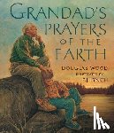 Wood, Douglas - Grandad's Prayers of the Earth