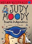 McDonald, Megan - Judy Moody Declares Independence
