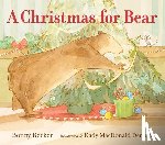 Becker, Bonny - A Christmas for Bear