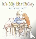 Oxenbury, Helen - It's My Birthday