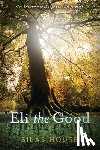 House, Silas - Eli the Good