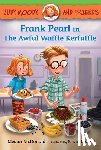 McDonald, Megan - Judy Moody and Friends: Frank Pearl in the Awful Waffle Kerfuffle