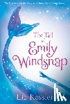 Liz Kessler, Sarah Gibb - The Tail of Emily Windsnap