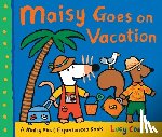 Cousins, Lucy - MAISY GOES ON VACATION