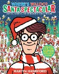 Handford, Martin - Where's Waldo? Santa Spectacular: (A Christmas-Themed Hidden Object Search-And-Find Puzzle & Sticker Book with Games & Hundreds of Stickers - A Perfec