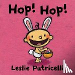 Patricelli, Leslie - Hop! Hop!: (A Colorful Easter Holiday Adventure for Babies and Toddlers)