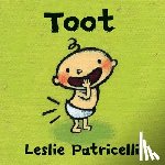 Leslie Patricelli - Toot