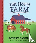 Sabuda, Robert - Ten Horse Farm