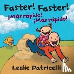 Patricelli, Leslie - Faster! Faster!/Mas Rapido! Mas Rapido!: (A Bilingual Spanish-English Father-Child Bonding Adventure of Imagination for Toddlers and Preschoolers Ages