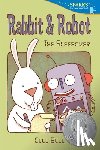 Bell, Cece - Rabbit and Robot: The Sleepover: Candlewick Sparks