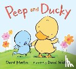Martin, David - Peep and Ducky