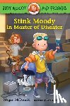 McDonald, Megan - Judy Moody and Friends: Stink Moody in Master of Disaster
