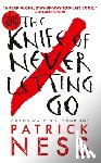 Ness, Patrick - Knife of Never Letting Go (with bonus short story)