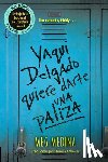 Medina, Meg - Yaqui Delgado Quiere Darte Una Paliza