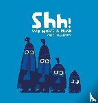 Haughton, Chris - Haughton, C: Shh! We Have a Plan