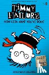 Pastis, Stephan - Timmy Failure: Now Look What You've Done
