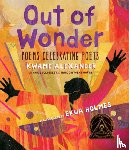 Alexander, Kwame - Out of Wonder: Poems Celebrating Poets