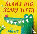 Jarvis - Alan's Big, Scary Teeth