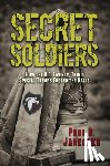 Janeczko, Paul B. - Secret Soldiers: How the U.S. Twenty-Third Special Troops Fooled the Nazis
