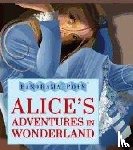 Carroll, Lewis - Alice's Adventures in Wonderland: Panorama Pops