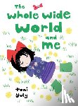 Yuly, Toni - The Whole Wide World and Me
