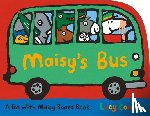Cousins, Lucy - Maisy's Bus: (A Bus-Shaped Board Book about Maisy the Mouse's Adventure Through Town for Toddlers)