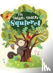 Educational Insights - The Sneaky, Snacky Squirrel